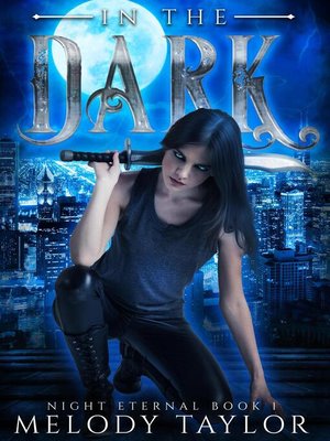 cover image of In the Dark: Night Eternal, #1